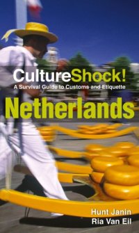 cover of the book CultureShock! Netherlands: A Survival Guide to Customs and Etiquette