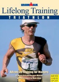 cover of the book Lifelong Training: Triathlon : Advanced Training for Masters