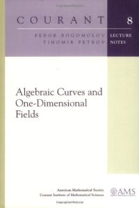 cover of the book Algebraic Curves and One-Dimensional Fields