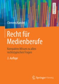 cover of the book Recht für Medienberufe: Kompaktes Wissen zu allen rechtstypischen Fragen