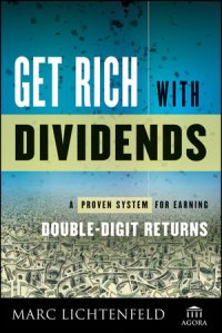 cover of the book Get rich with dividends: a proven system for earning double-digit returns