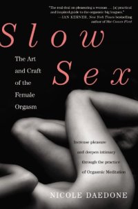 cover of the book Slow Sex: The Art and Craft of the Female Orgasm