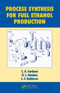 cover of the book Process Synthesis for Fuel Ethanol Production