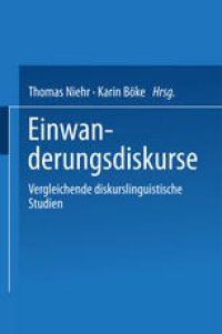 cover of the book Einwanderungsdiskurse: Vergleichende diskurslinguistische Studien