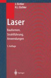 cover of the book Laser: Bauformen, Strahlführung, Anwendungen