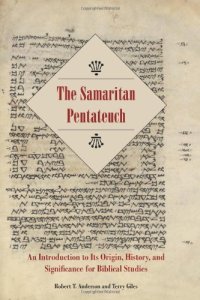 cover of the book The Samaritan Pentateuch: An Introduction to Its Origin, History, and Significance for Biblical Studies