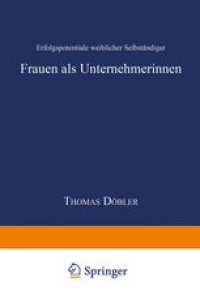 cover of the book Frauen als Unternehmerinnen: Erfolgspotentiale weiblicher Selbständiger