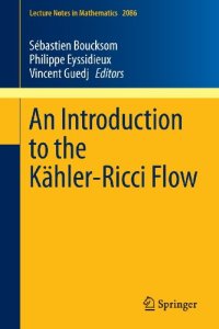 cover of the book An Introduction to the Kähler-Ricci Flow