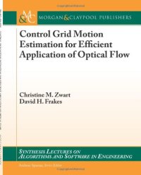 cover of the book Control Grid Motion Estimation for Efficient Application of Optical Flow