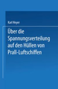 cover of the book Über die Spannungsverteilung auf den Hüllen von Prall-Luftschiffen