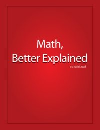 cover of the book Math, Better Explained