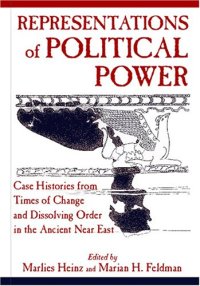 cover of the book Representations of Political Power: Case Histories from Times of Change and Dissolving Order in the Ancient Near East