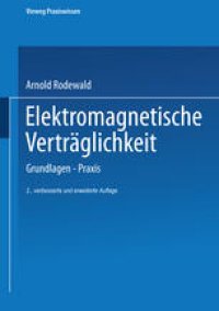 cover of the book Elektromagnetische Verträglichkeit: Grundlagen — Praxis