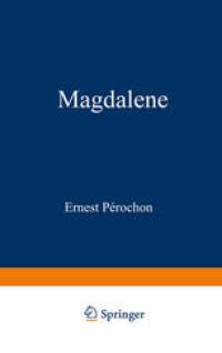 cover of the book Magdalene: Geschichte eines einfachen Herzens