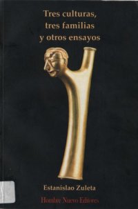 cover of the book Tres culturas, tres familias y otros ensayos