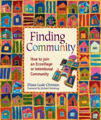 cover of the book Finding Community: How to Join an Ecovillage or Intentional Community