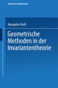 cover of the book Geometrische Methoden in der Invariantentheorie