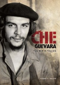 cover of the book Che Guevara: You Win or You Die