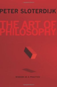 cover of the book The Art of Philosophy: Wisdom as a Practice