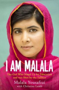 cover of the book I am Malala: The Story of the Girl Who Stood Up for Education and was Shot by the Taliban