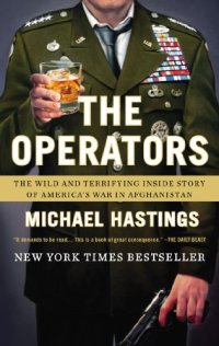 cover of the book The Operators: The Wild and Terrifying Inside Story of America's War in Afghanistan