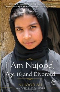 cover of the book I Am Nujood, Age 10 and Divorced