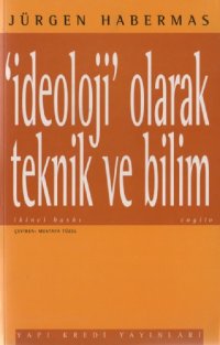 cover of the book "İdeoloji" olarak teknik ve bilim