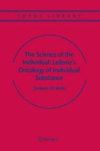 cover of the book The Science of the Individual: Leibniz's Ontology of Individual Substance