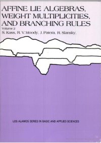 cover of the book Affine Lie Algebras, Weight Multiplicities and Branching Rules II