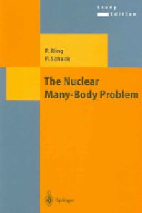 cover of the book The Nuclear Many-Body Problem