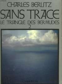 cover of the book Sans trace. Le triangle des Bermudes 2.