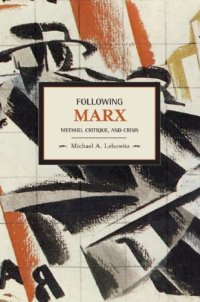 cover of the book Following Marx: Method, Critique and Crisis