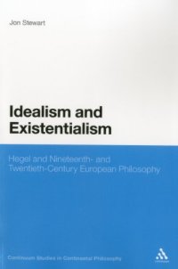 cover of the book Idealism and Existentialism: Hegel and Nineteenth- and Twentieth-Century European Philosophy