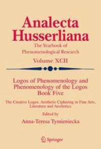 cover of the book Logos of Phenomenology and Phenomenology of the Logos. Book Five: The Creative Logos. Aesthetic Ciphering in Fine Arts, Literature and Aesthetics