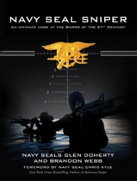 cover of the book Navy SEAL Sniper: An Intimate Look at the Sniper of the 21st Century