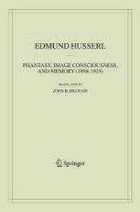 cover of the book Phantasy, Image Consciousness, and Memory (1898–1925)