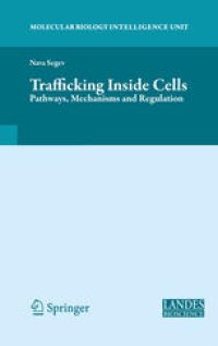 cover of the book Trafficking Inside Cells: Pathways, Mechanisms and Regulation