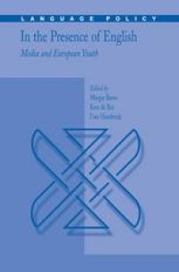 cover of the book In the Presence of English: Media and European Youth