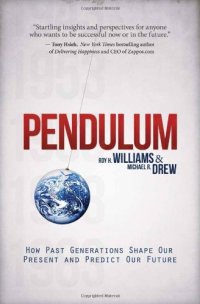 cover of the book Pendulum: How Past Generations Shape Our Present and Predict Our Future