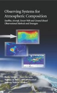 cover of the book Observing Systems for Atmospheric Composition: Satellite, Aircraft, Sensor Web and Ground-Based Observational Methods and Strategies