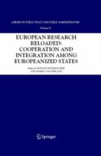 cover of the book European research reloaded: cooperation and europeanized states integration among europeanized states