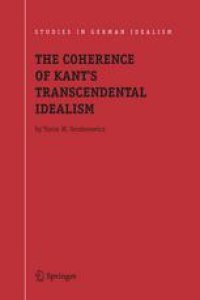 cover of the book The Coherence of Kant's Transcendental Idealism