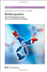 cover of the book Biotherapeutics: Recent Developments Using Chemical and Molecular Biology