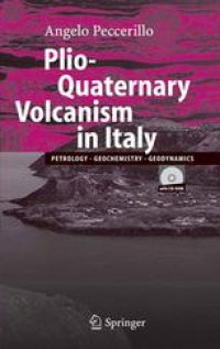 cover of the book Plio-Quaternary Volcanism in Italy: Petrology, Geochemistry, Geodynamics