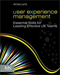 cover of the book User experience management: essential skills for leading effective UX teams