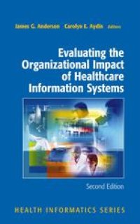 cover of the book Evaluating the Organizational Impact of Healthcare Information Systems