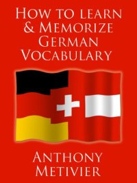 cover of the book How to Learn and Memorize German Vocabulary ... Using a Memory Palace Specifically Designed for the German Language