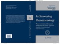 cover of the book Rediscovering Phenomenology: Phenomenological Essays on Mathematical Beings, Physical Reality, Perception and Consciousness