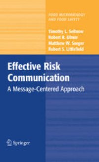 cover of the book Effective Risk Communication: A Message-Centered Approach