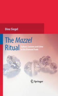 cover of the book The Mazzel Ritual: Culture, Customs and Crime in the Diamond Trade